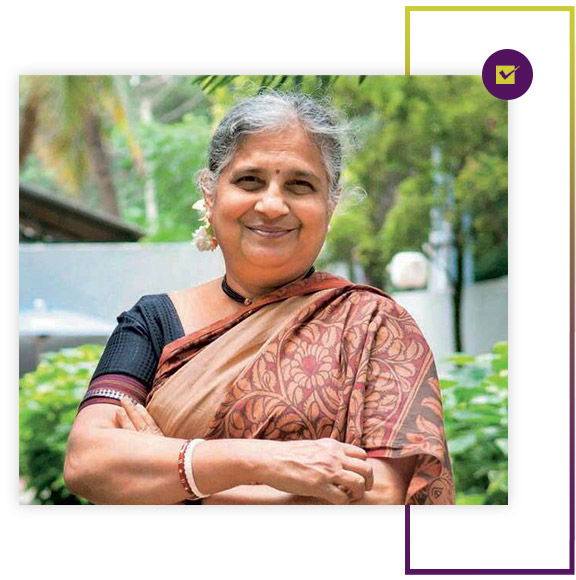 Sudha Murty Teacher, Chairperson of The Infosys Foundation